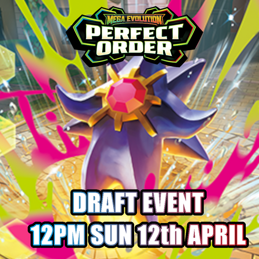 Pokemon TCG : Perfect Order Draft Event - 12th April
