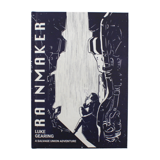 Salvage Union - Rainmaker Adventure Module