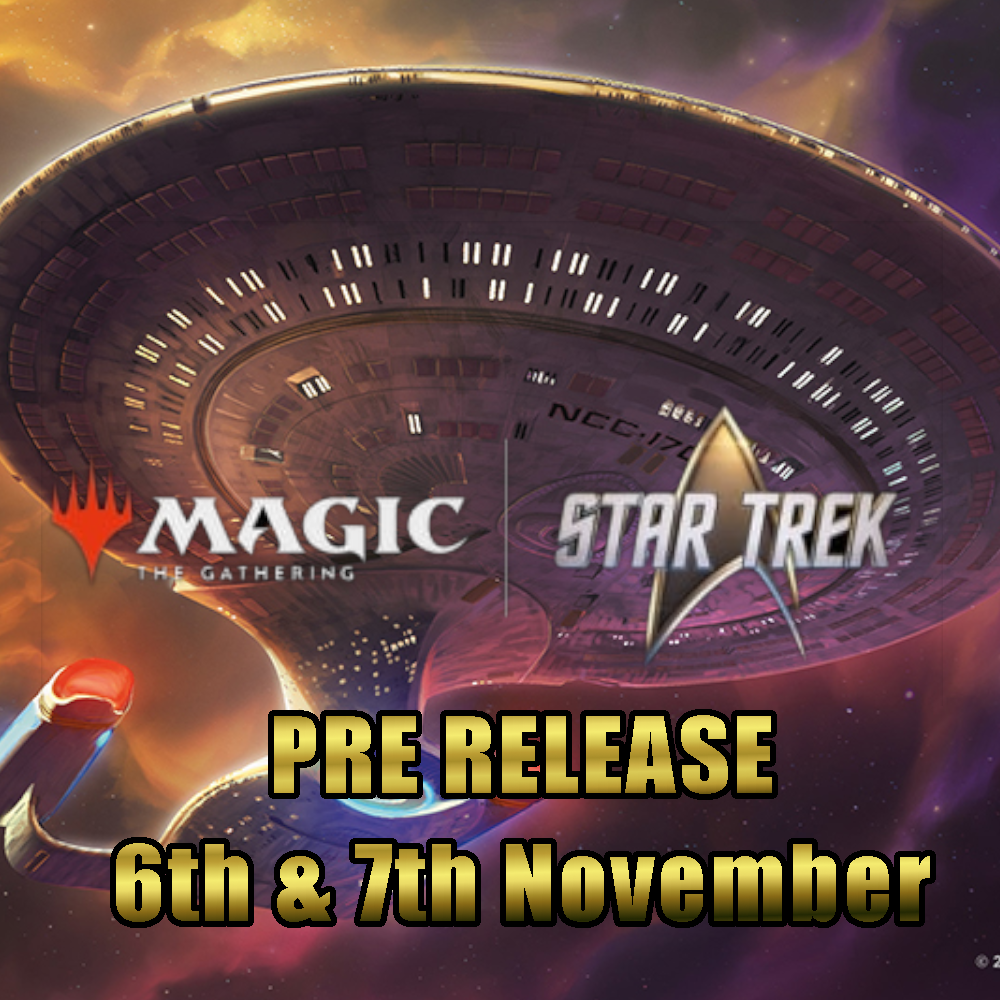Star Trek : MTG - Prerelease 6th & 7th