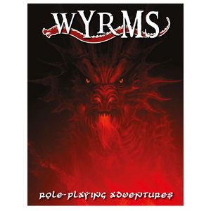 WYRMS : Role-Playing Adventures